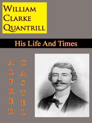 cover image of William Clarke Quantrill